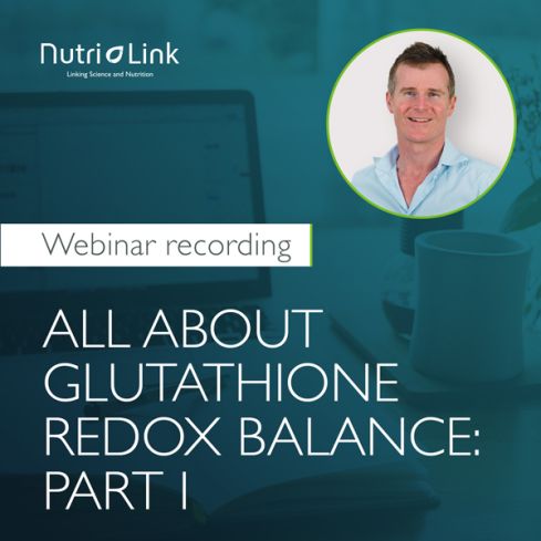 WEBINAR: All About Glutathione Redox Balance: Part I